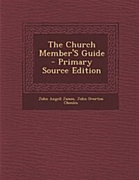 The Church MemberS Guide (Paperback)