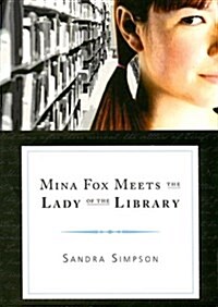 Mina Fox Meets the Lady of the Library (Audio CD)