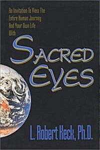 Sacred Eyes (Hardcover, First Edition)