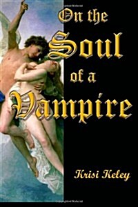 On the Soul of a Vampire (Paperback)