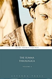 The Summa Theologica: Volume 4 (9 Volumes) (Paperback)