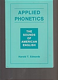 Applied Phonetics: The Sounds of American English (Singular Textbook Series) (Paperback)