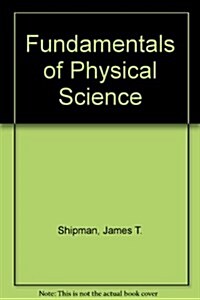 Fundamentals of Physical Science (Paperback)