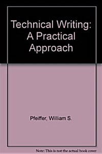 Technical Writing: A Practical Approach (Paperback)