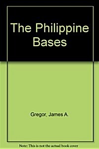 The Philippine Bases (Hardcover)