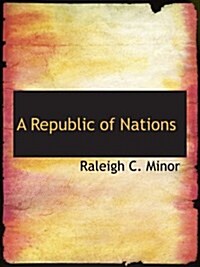 A Republic of Nations (Paperback)