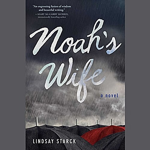 Noahs Wife: A Novel (Audio CD, Unabridged)