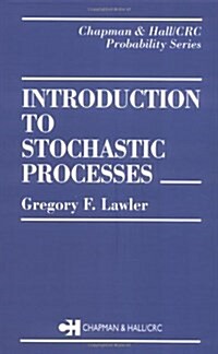 Introduction to Stochastic Processes (Chapman & Hall/CRC Probability Series) (Hardcover, 1)
