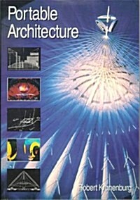 Portable Architecture (Architectural Press New Technology Series) (Paperback, 2nd)