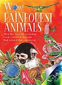 Rainforest Animals (World of Wonder) (Paperback)