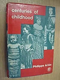 Centuries of Childhood (Hardcover)
