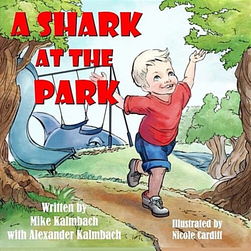 A Shark At The Park (Paperback, 1)