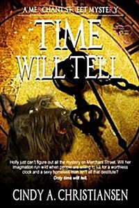 Time Will Tell (A Merchant Street Mystery) (Paperback)