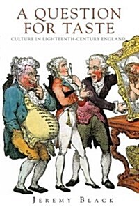 A Subject for Taste: Culture in Eighteenth-Century England (Hardcover, First Edition)