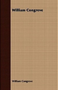 William Congreve (Paperback)