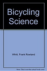 Bicycling Science, Second Edition (Hardcover, 2)