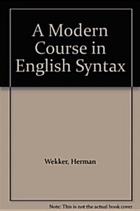 A Modern Course in English Syntax (Hardcover)