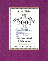 Winnie-the-Poohs 2001 Engagement Calendar (Calendar, Egmt)