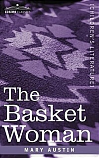 The Basket Woman (Paperback)