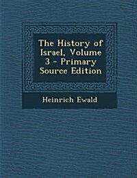 History of Israel, Volume 3 (Paperback)