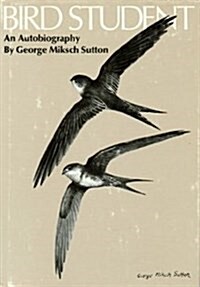 Bird Student: An Autobiography (Hardcover)