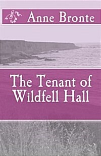 The Tenant of Wildfell Hall (Paperback)