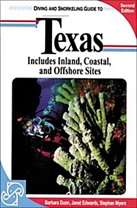 Diving and Snorkeling Guide to Texas: Includes Inland, Coastal, and Offshore Sites (Lonely Planet Diving & Snorkeling Great Barrier Reef) (Paperback, 2 Sub)