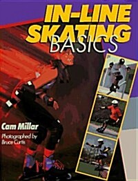 In-Line Skating Basics (Sports Series) (Hardcover)