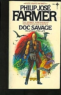 Doc Savage: His Apocalyptic Life (Mass Market Paperback)