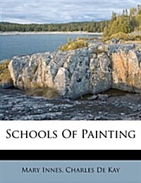 Schools Of Painting (Paperback)