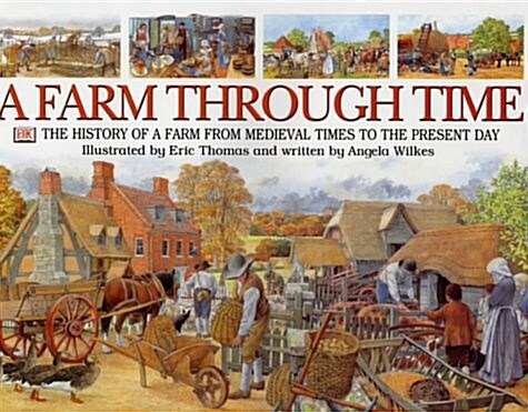 A Farm Through Time (Hardcover)