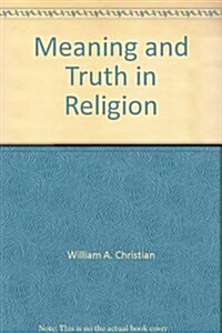 Meaning and Truth in Religion (Hardcover)
