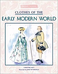 [중고] Clothes of the Early Modern World (Hardcover, F First American Edition)