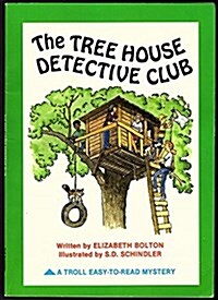 The Tree House Detective Club (Troll Easy-to-Read Mystery) (Library Binding)