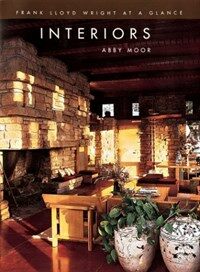 Frank Lloyd Wright at a Glance: Interiors (Hardcover)
