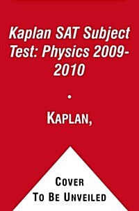 Kaplan SAT Subject Test: Physics 2009-2010 (Paperback)