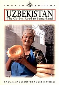 Uzbekistan: The Golden Road to Samarkand (Odyssey Uzbekistan) (Paperback, 4th)