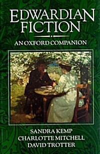 Edwardian Fiction: An Oxford Companion (Hardcover)