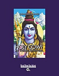 Holy Cow! (EasyRead Large Bold Edition): An Indian Adventure (Paperback)