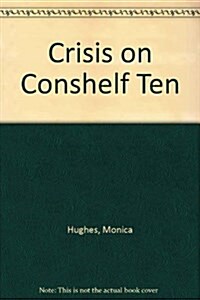 Crisis on Conshelf Ten (Paperback)