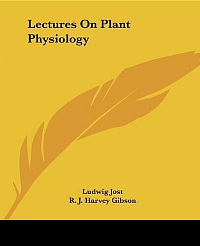 Lectures On Plant Physiology (Paperback)