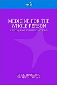 Medicine for the Whole Person (Paperback)
