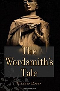 The Wordsmiths Tale (Paperback, 2nd Revised edition)