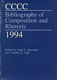 CCCC Bibliography of Composition and Rhetoric 1994 (Paperback, 1st)