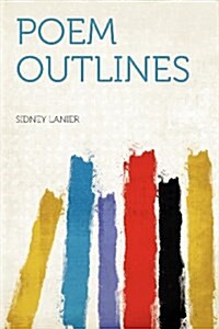 Poem Outlines (Paperback)