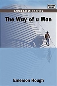 The Way of a Man (Paperback)