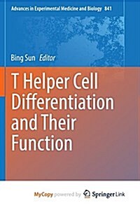T Helper Cell Differentiation and Their Function (Paperback)