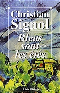 Bleus Sont Les Etes (Paperback)