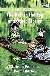 The Bell in the Fog and Other Stories (Paperback)