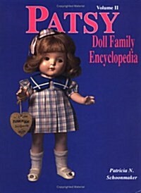 Patsy Doll Family Encyclopedia, Vol. 2 (Hardcover, 0)